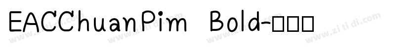 EACChuanPim Bold字体转换